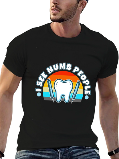 I See Numb People Dental T-Shirt