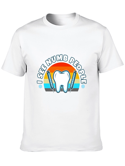 I See Numb People Dental T-Shirt