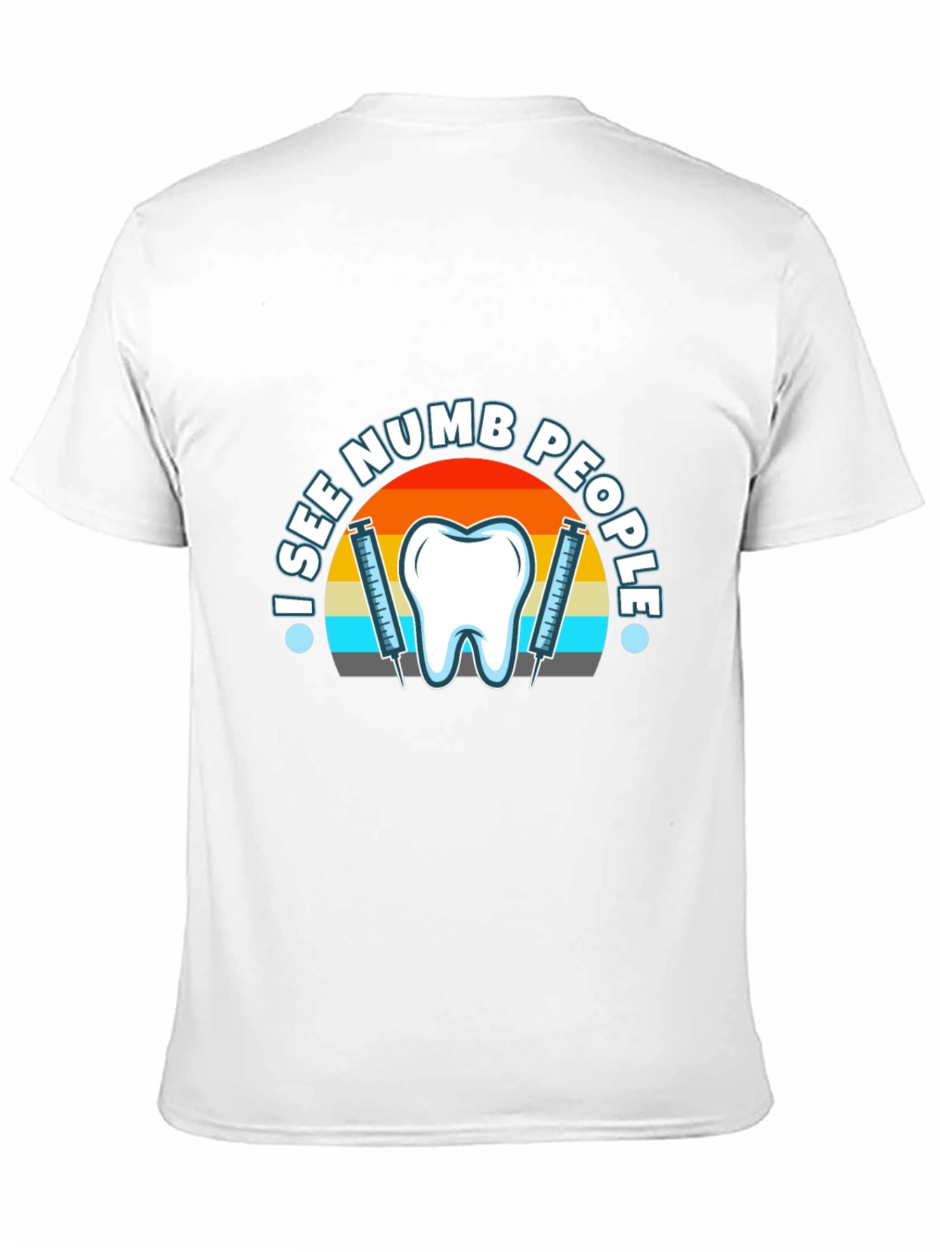 I See Numb People Dental T-Shirt