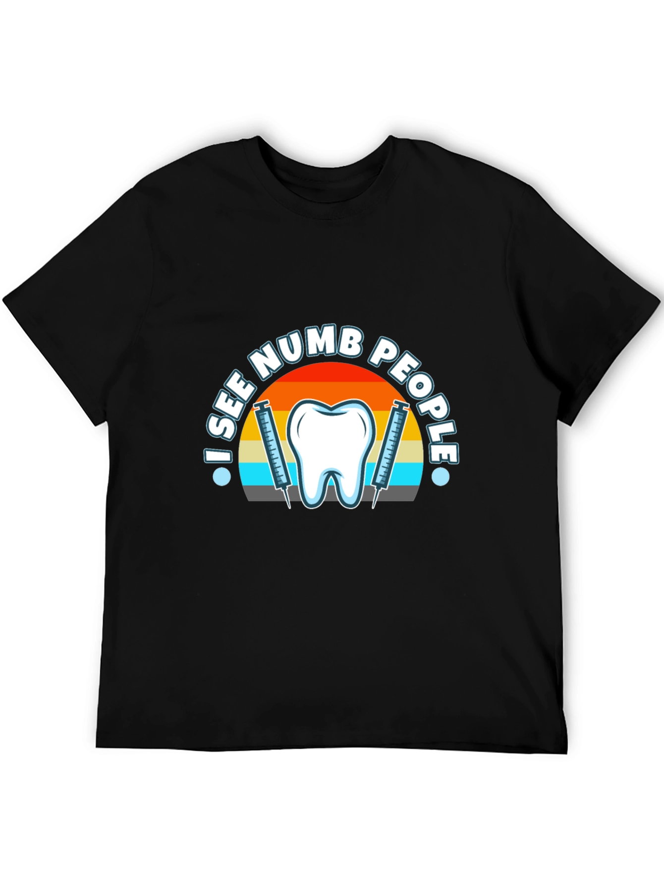 I See Numb People Dental T-Shirt
