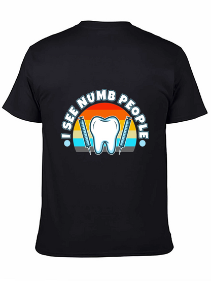 I See Numb People Dental T-Shirt