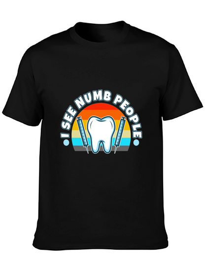 I See Numb People Dental T-Shirt