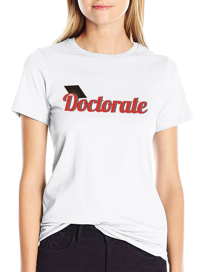 Doctorate Graduation T-Shirt - Celebration Tee