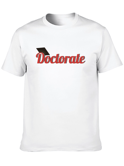 Doctorate Graduation T-Shirt - Celebration Tee