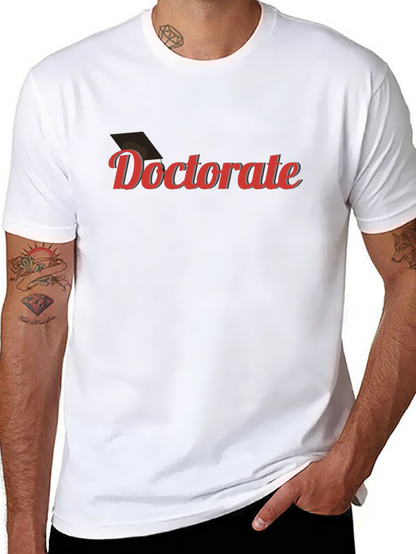 Doctorate Graduation T-Shirt - Celebration Tee