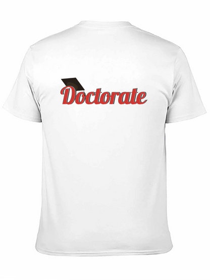 Doctorate Graduation T-Shirt - Celebration Tee