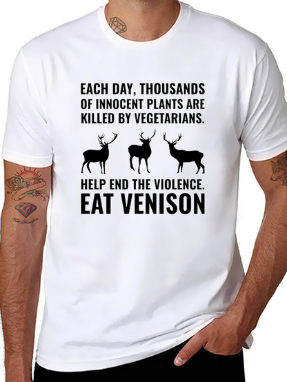 Eat Venison T-Shirt - End Plant Violence