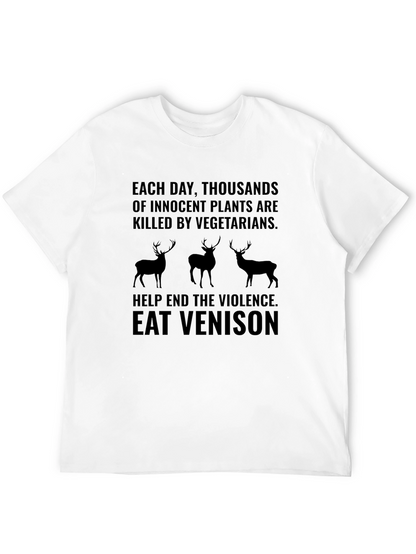 Eat Venison T-Shirt - End Plant Violence