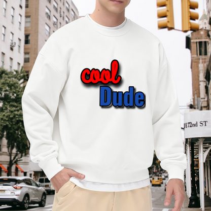 Cool Dude Crewneck Sweatshirt - Fun Colorful Retro Text Streetwear Pullover