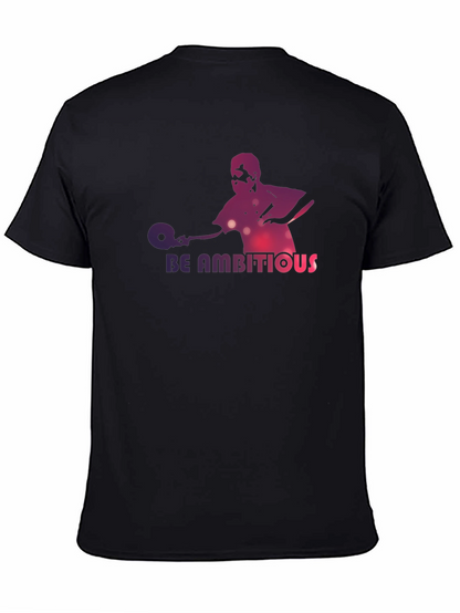 Be Ambitious Graphic Print T-Shirt