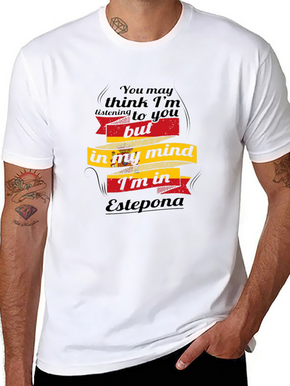 Funny Estepona Spain Mind T-Shirt - Travel Souvenir