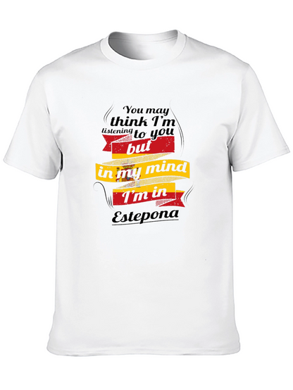 Funny Estepona Spain Mind T-Shirt - Travel Souvenir