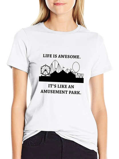 Life is Awesome Amusement Park Graphic Tee