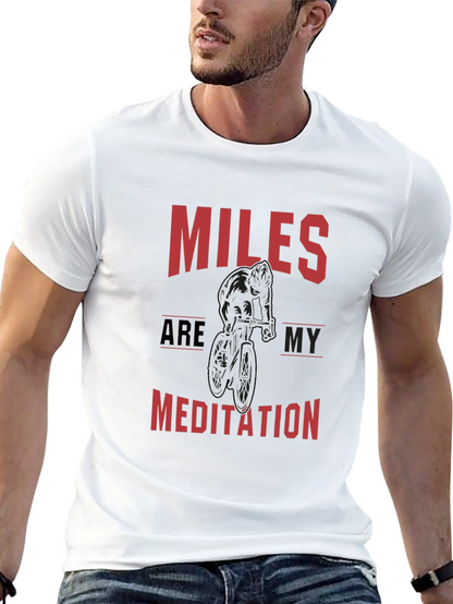 Miles are My Meditation Graphic Tee