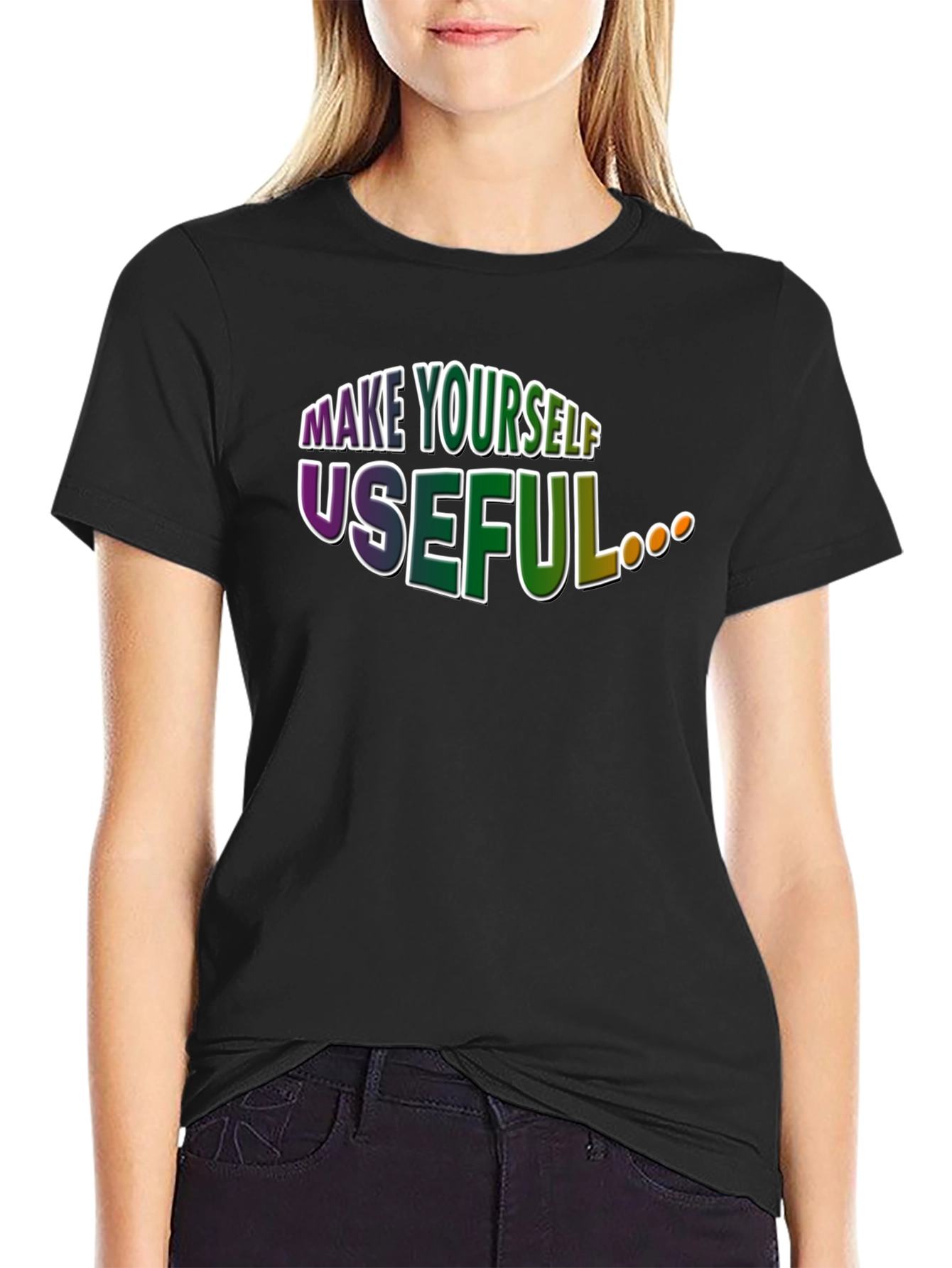 Make Yourself Useful Graphic T-Shirt