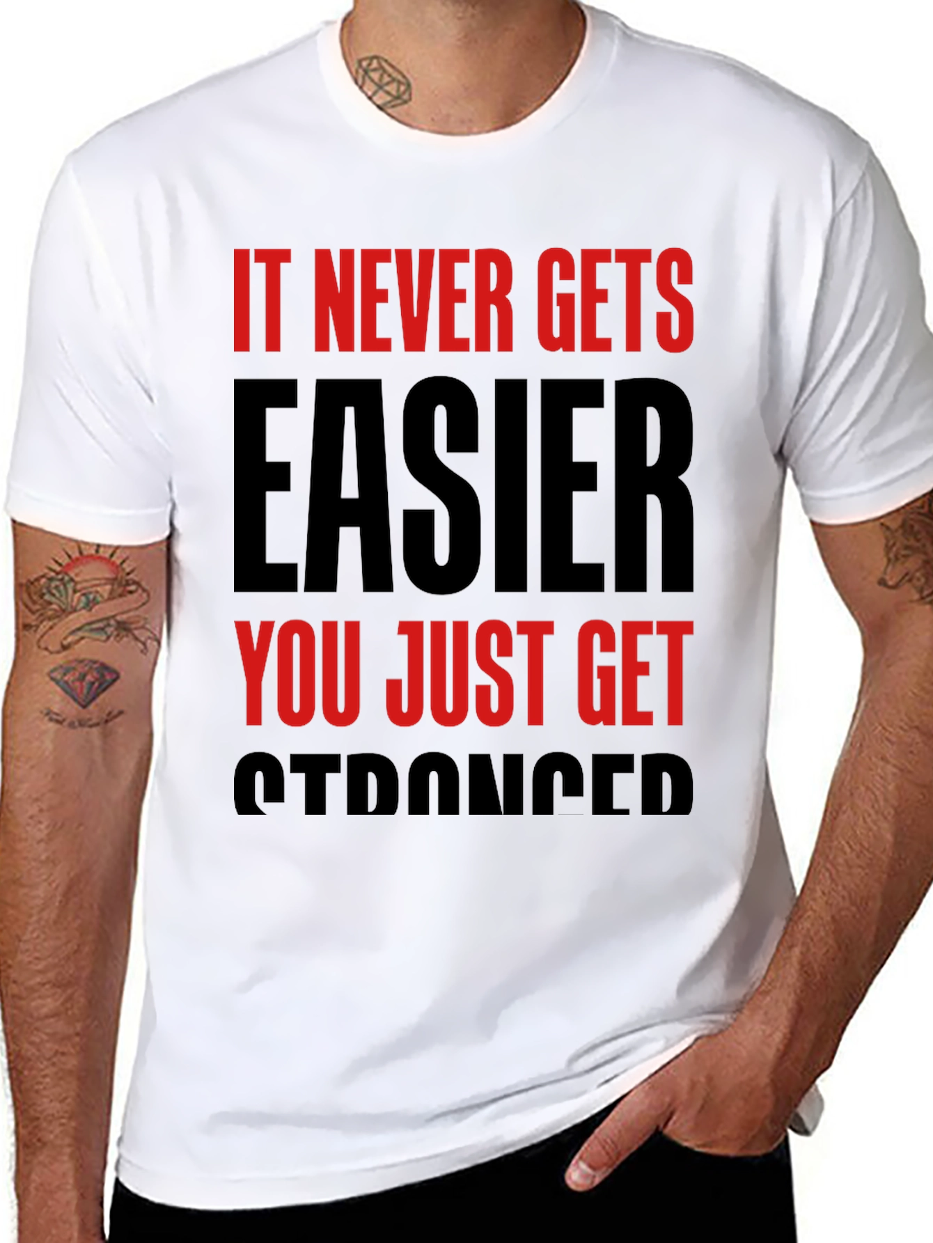 Motivational T-Shirt: It Never Gets Easier