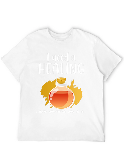 I Need A Healing Potion Graphic T-Shirt