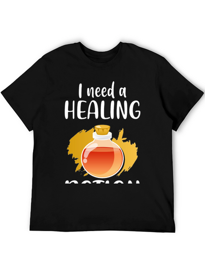 I Need A Healing Potion Graphic T-Shirt