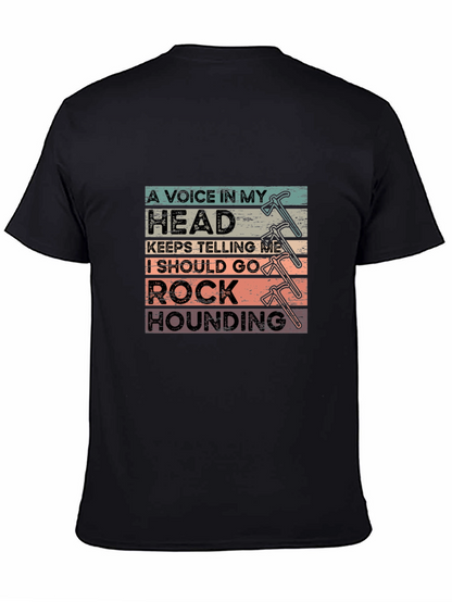 Rock Hounding T-Shirt - A Voice in My Head