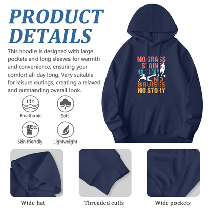 Soccer Stains & Glory No Bruises Hoodie