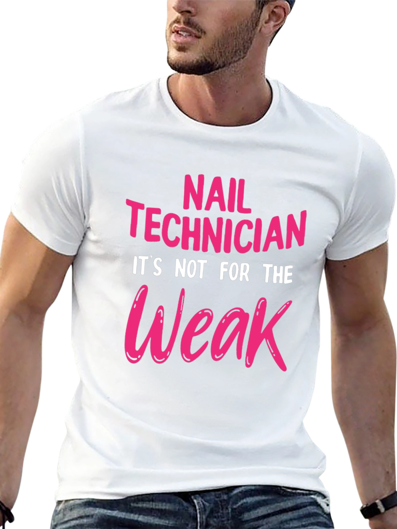 Nail Technician T-Shirt - Not For The Weak!
