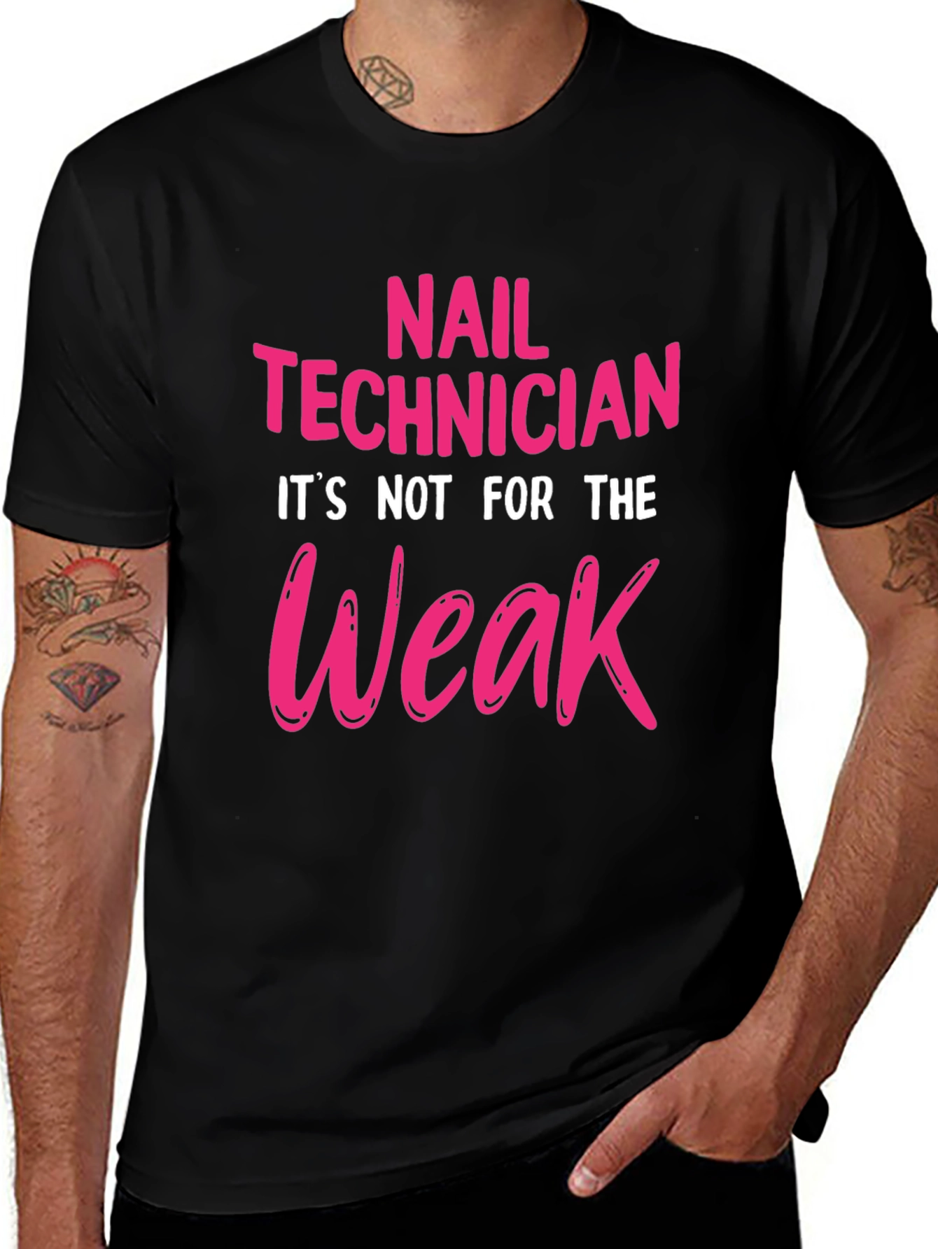 Nail Technician T-Shirt - Not For The Weak!