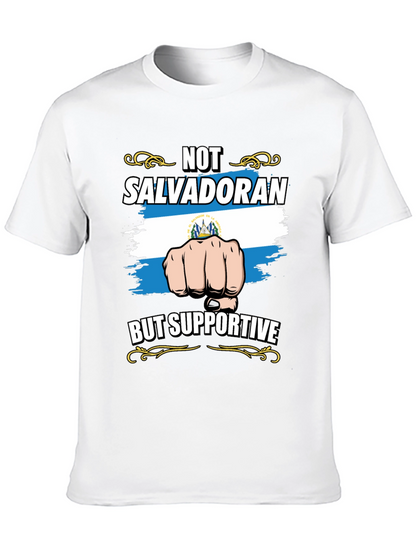 Not Salvadoran But Supportive Graphic Tee