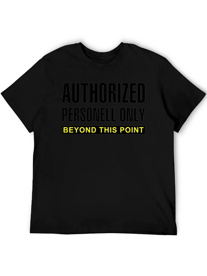 Authorized Personnel Only Graphic Tee