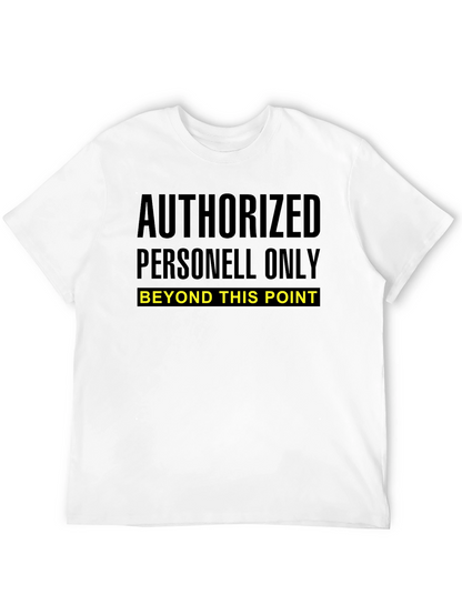 Authorized Personnel Only Graphic Tee