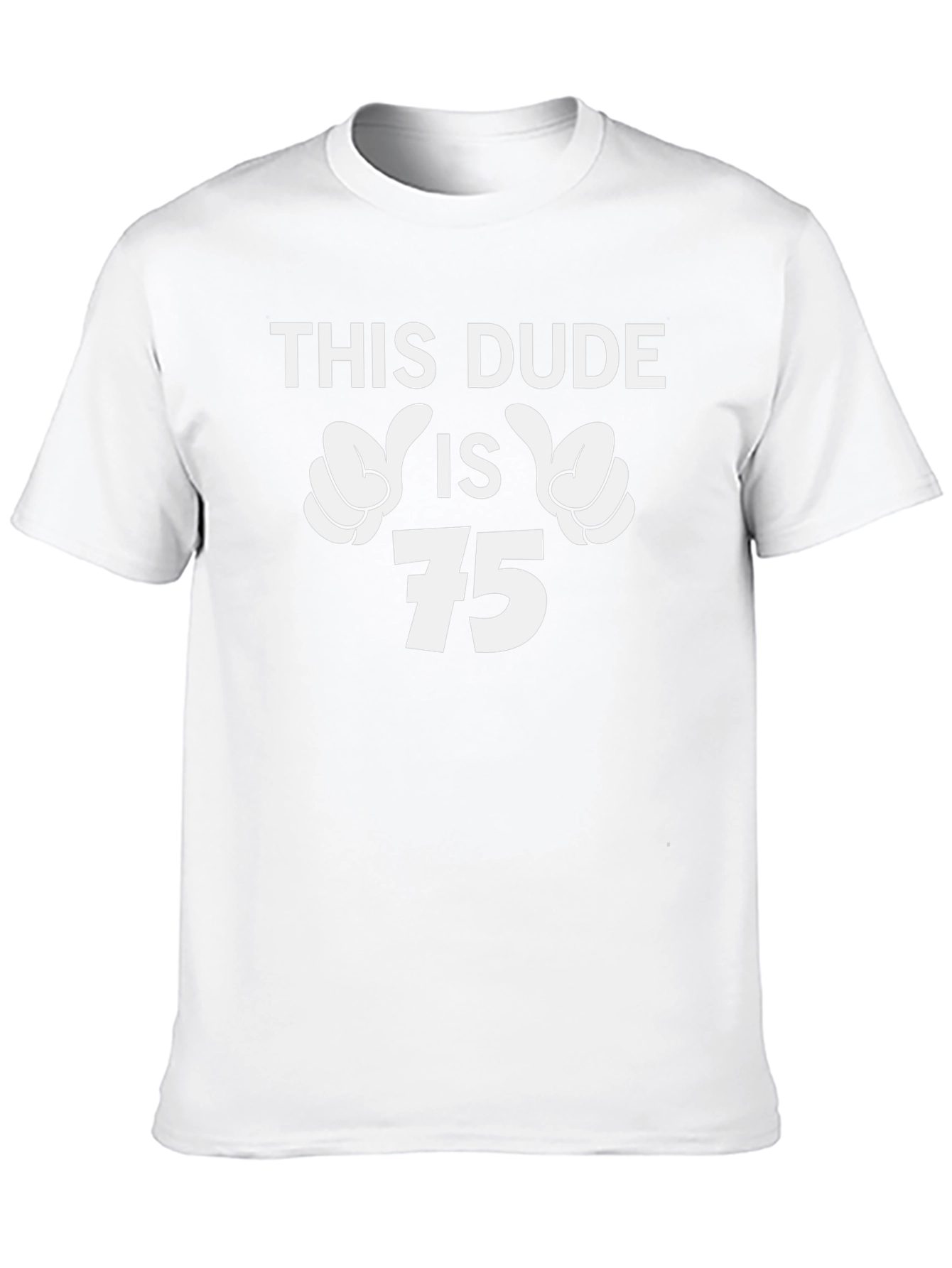 This Dude is 75 T-Shirt Birthday Gift