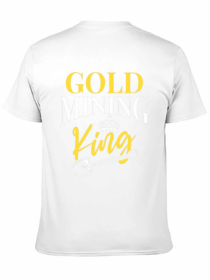 Gold Mining King T-Shirt - Novelty Graphic Tee