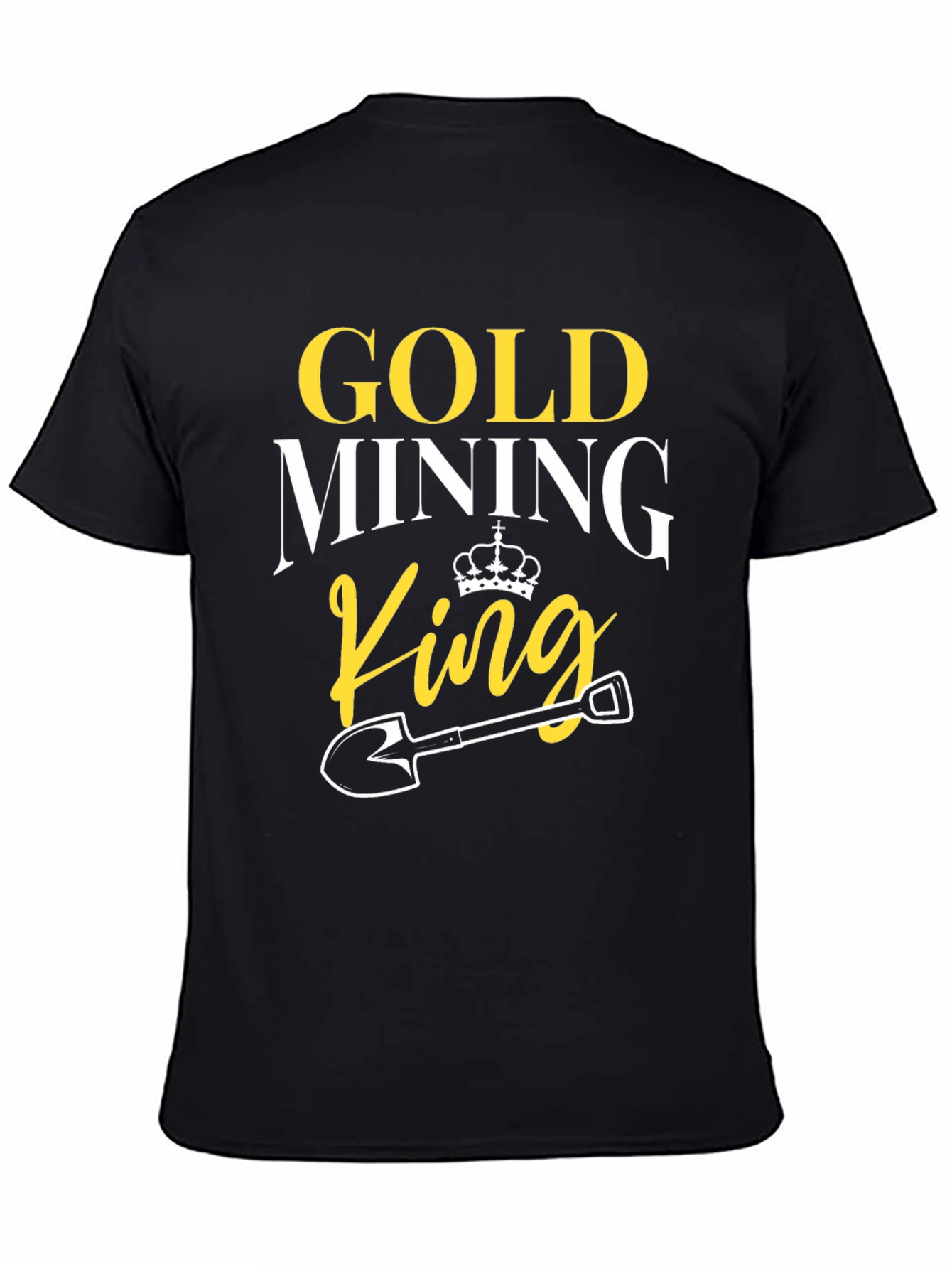 Gold Mining King T-Shirt - Novelty Graphic Tee
