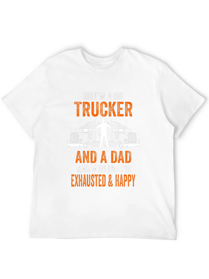 Trucker Dad Graphic T-Shirt - Exhausted & Happy