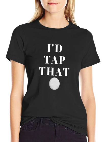 Id Tap That Golf T-Shirt