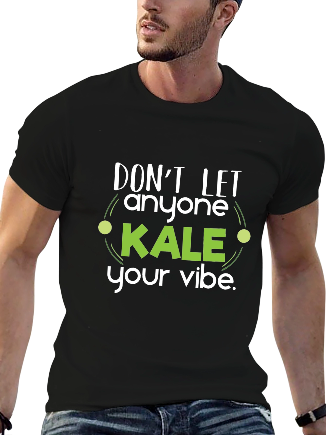 Dont Let Anyone Kale Your Vibe Black T-Shirt