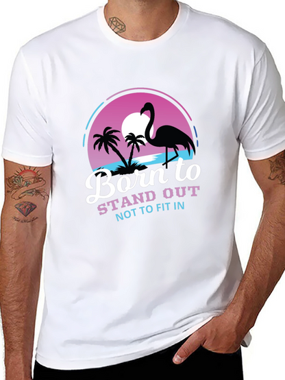 Born to Stand Out Flamingo T-Shirt