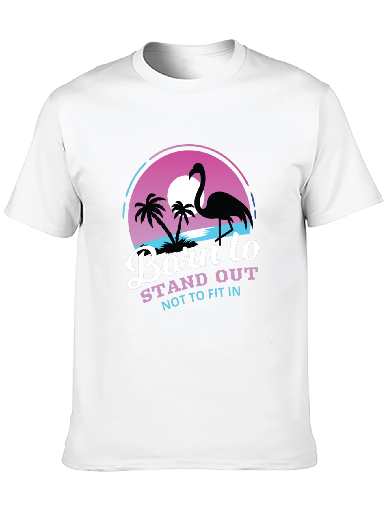 Born to Stand Out Flamingo T-Shirt