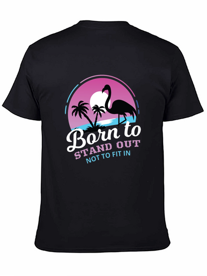 Born to Stand Out Flamingo T-Shirt