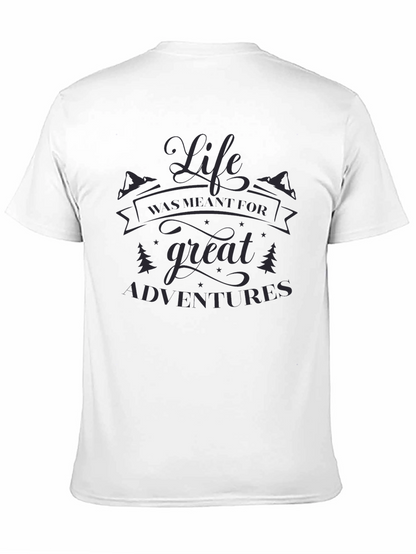 Life Was Meant For Great Adventures Black T-Shirt