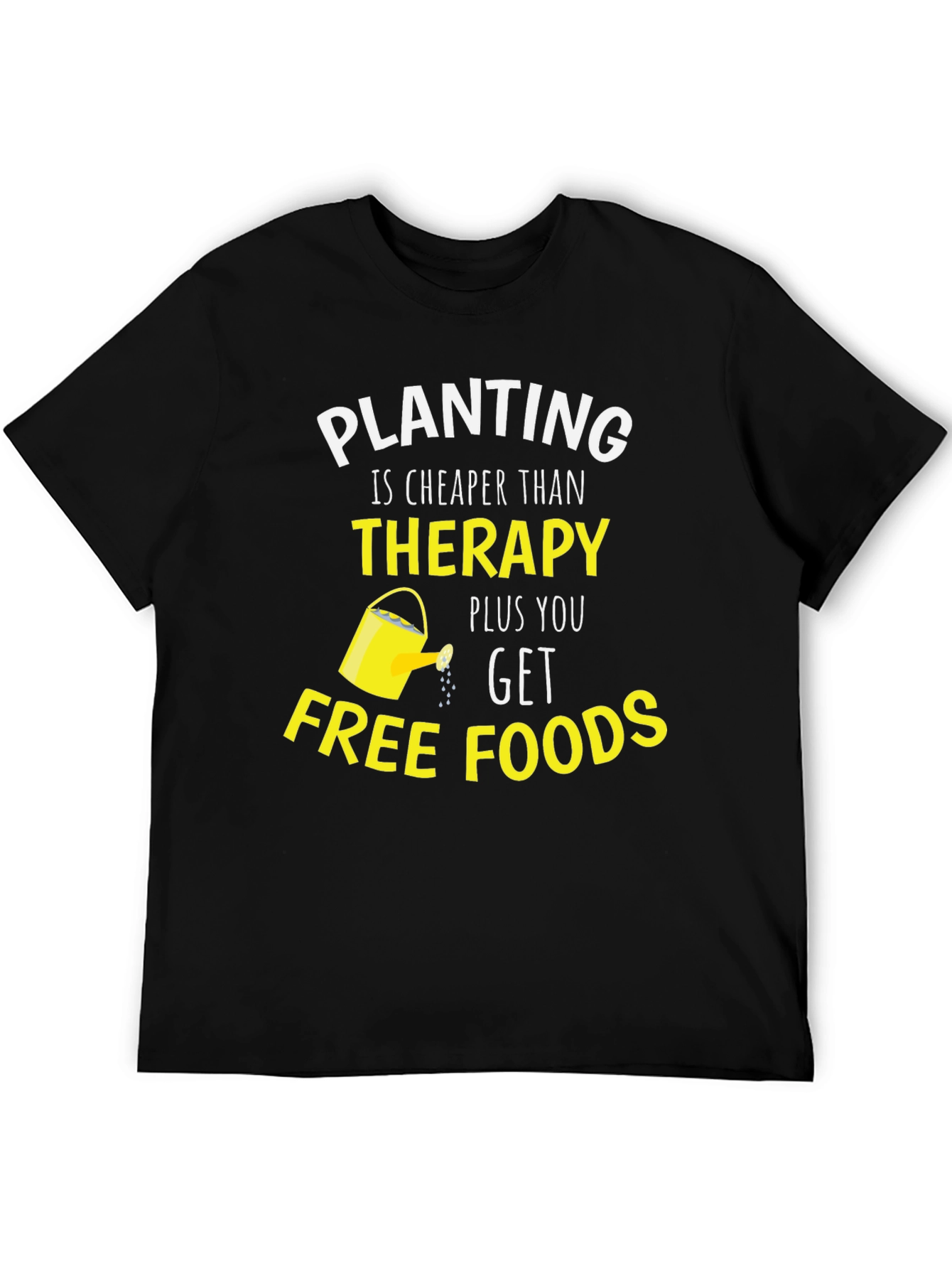 Planting Cheaper Than Therapy Funny T-Shirt