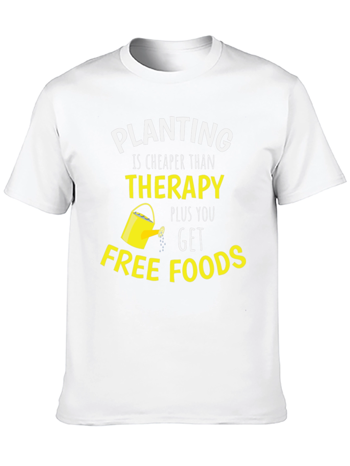 Planting Cheaper Than Therapy Funny T-Shirt