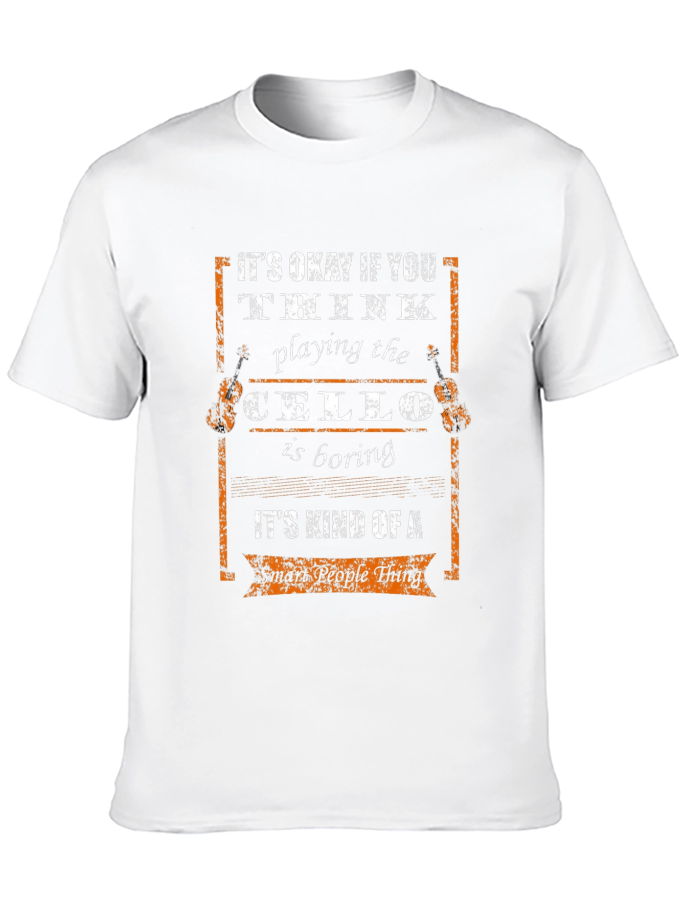 Cello Player Smart People Thing Graphic Tee