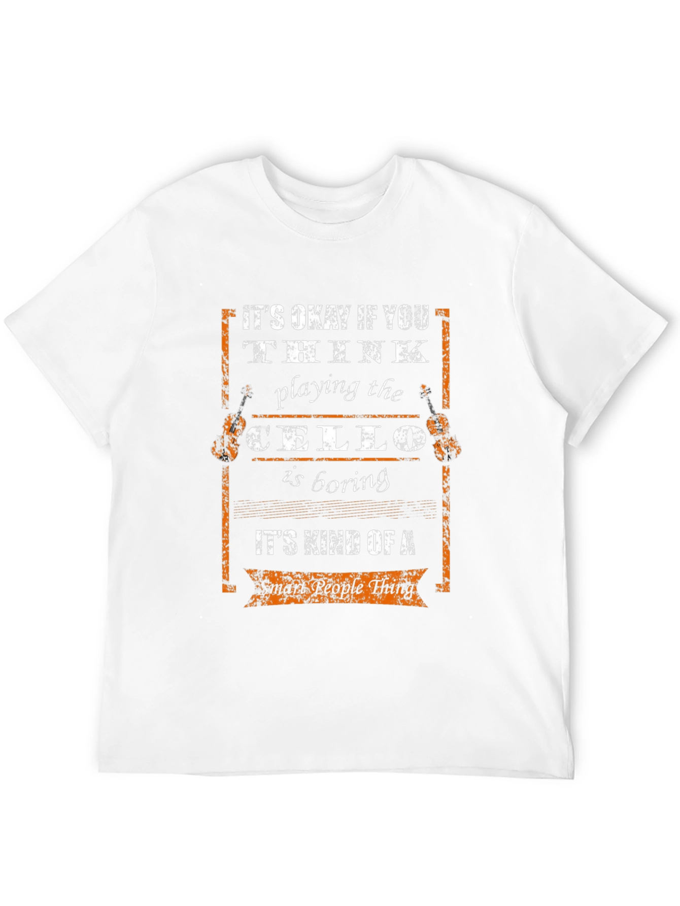 Cello Player Smart People Thing Graphic Tee
