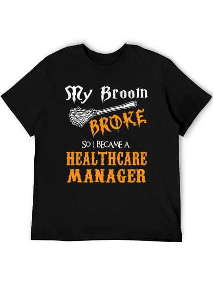 Healthcare Manager Funny T-Shirt