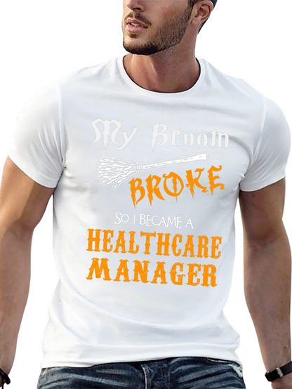 Healthcare Manager Funny T-Shirt