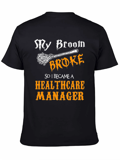 Healthcare Manager Funny T-Shirt