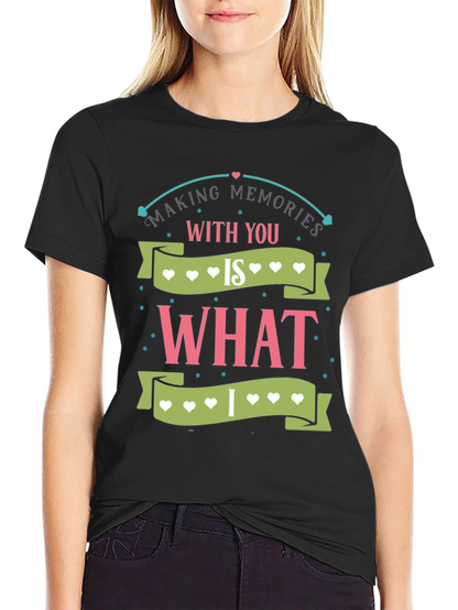 Making Memories T-Shirt - Heart Design