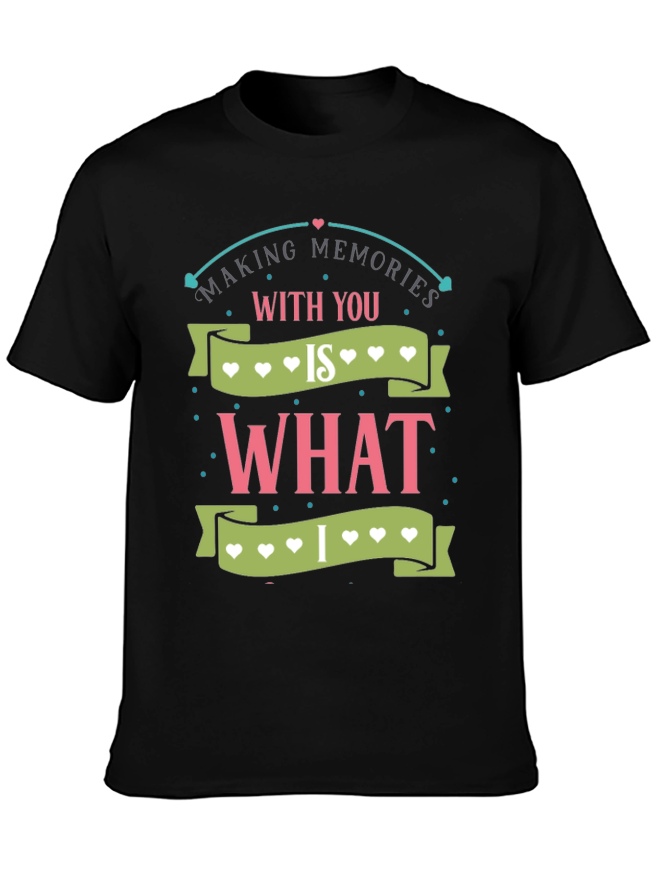 Making Memories T-Shirt - Heart Design
