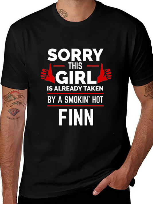 Sorry This Girl Is Taken By a Hot Finn T-Shirt