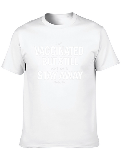 Vaccinated Stay Away Graphic Tee